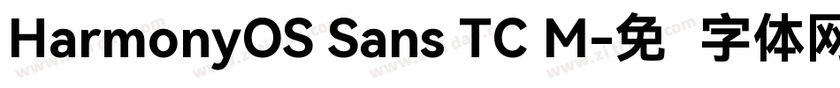 HarmonyOS Sans TC M字体转换